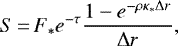 \begin{equation*}S\,{=}\,F_*e^{-\tau}\frac{1-e^{-\rho\kappa_*\Delta r}}{\Delta r},\end{equation*}