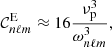 $$ \begin{aligned} \mathcal{C} _{n\ell m}^\mathrm{E}\approx 16 \frac{\nu _{\rm p}^3}{\omega _{n\ell m}^3} , \end{aligned} $$