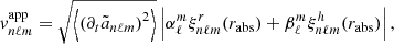 $$ \begin{aligned} {v}_{n\ell m}^\mathrm{app}=\sqrt{\left\langle \left(\partial _t \tilde{a}_{n\ell m}\right)^2 \right\rangle } \left|\alpha _\ell ^m\xi _{n\ell m}^r(r_{\rm abs})+\beta _\ell ^m \xi _{n\ell m}^h(r_{\rm abs}) \right| , \end{aligned} $$
