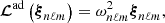 $$ \begin{aligned} \boldsymbol{\mathcal{L} }^\mathrm{ad}\left( \boldsymbol{\xi }_{n\ell m}\right)=\omega _{n\ell m}^2 \boldsymbol{\xi }_{n\ell m} , \end{aligned} $$