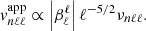 $$ \begin{aligned} {v}_{n\ell \ell }^\mathrm{app}\propto \left|\beta _\ell ^\ell \right| \ell ^{-5/2} \nu _{n\ell \ell }. \end{aligned} $$