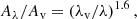 $$ \begin{aligned} A_\lambda /A_{\rm v} = \left( \lambda _{\rm v}/\lambda \right)^{1.6}, \end{aligned} $$