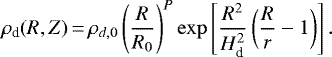 \begin{equation*}\rho_{\textrm{d}} (R,Z)\,{=}\, \rho_{d,0} \left (\frac{R}{R_0} \right)^P\exp\left[\frac{R^2}{H_{\textrm{d}}^2} \left(\frac{R}{r} - 1\right)\right].\end{equation*}