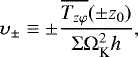 \begin{equation*} \upsilon_{\pm}\equiv\pm\frac{\overline{T_{z\varphi}}(\pm z_0)}{\Sigma\Omega_{\textrm{K}}^2 h}, \end{equation*}