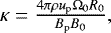 $ \kappa=\frac{4\pi \rho u_{\textrm{p}}\Omega_0R_0}{B_{\textrm{p}}B_0}, $