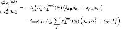 $$ \begin{aligned} \frac{\partial ^2 \Delta _l^{(\alpha \beta )}}{\partial a_m^\upmu \, \partial a_n^\nu } =&- A_m^\upmu A_n^\nu \, x_\pm ^{(mn)}(\theta _l) \left({ \delta _{\alpha \upmu } \delta _{\beta \nu } + \delta _{\beta \upmu } \delta _{\alpha \nu } }\right)\nonumber \\&- \delta _{mn} \delta _{\upmu \nu }\, A_m^\upmu \sum _i x_\pm ^{(im)}(\theta _l) \left({\delta _{\alpha \upmu } A_i^\beta + \delta _{\beta \upmu } A_i^\alpha }\right). \end{aligned} $$