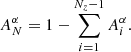 $$ \begin{aligned} A_N^\alpha = 1- \sum _{i=1}^{N_z-1} A_i^\alpha . \end{aligned} $$