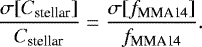 \begin{equation*} \frac{\sigma[C_{\text{stellar}}]}{C_{\text{stellar}}} = \frac{\sigma[f_{\text{MMA14}}]}{f_{\text{MMA14}}}. \end{equation*}