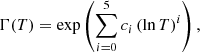 $$ \begin{aligned} \Gamma (T) = \exp \left( \sum _{i=0}^{5} c_i \left( \ln T \right)^i \right), \end{aligned} $$