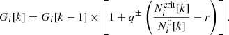$$ \begin{aligned} G_i[k] = G_i[k-1] \times \left[ 1 + q^\pm \left( \dfrac{N_i^{\mathrm{crit} }[k]}{N_i^0[k]} - r \right) \right]. \end{aligned} $$
