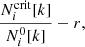 $$ \begin{aligned} \dfrac{N_i^{\mathrm{crit} }[k]}{N_i^0[k]} - r, \end{aligned} $$