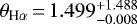 $\theta_{\textrm{H}\alpha}\,{=}\,1.499^{&#x002B;1.488}_{-0.008}$