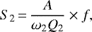\begin{equation*} S_{\textrm{2}}\,{=}\,\frac{A}{\omega_{\textrm{2}}Q_{\textrm{2}}}\times f, \end{equation*}