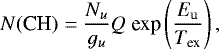 \begin{equation*} N(\textrm{CH}) = \frac{N_{u}}{g_{u}} Q~\textrm{exp}\left(\frac{E_{\textrm{u}}}{T_{\textrm{ex}}}\right), \end{equation*}