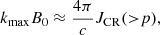 $$ \begin{aligned} k_{\rm max} B_{0} \approx \frac{4\pi }{c} J_{\rm CR}({>}p), \end{aligned} $$