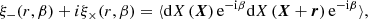 $$ \begin{aligned} \xi _-(r, \beta )+ i\xi _{\times }(r, \beta )&=\langle \mathrm{d}X\left(\boldsymbol{X}\right) \mathrm{e}^\mathrm{-i \beta } \mathrm{d}X\left(\boldsymbol{X} + \boldsymbol{r} \right) \mathrm{e}^\mathrm{-i \beta } \rangle , \end{aligned} $$
