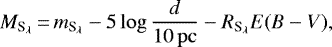 \begin{equation*} M_{\textrm{S}_{\lambda}}\,{=}\,m_{\textrm{S}_{\lambda}} - 5 \log \frac{d}{10\,\rm{pc}} - R_{\textrm{S}_{\lambda}} E(B - V), \end{equation*}