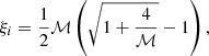 $$ \begin{aligned} \xi _{i}=\frac{1}{2}\mathcal{M} \left(\sqrt{1+\frac{4}{\mathcal{M} }}-1\right), \end{aligned} $$