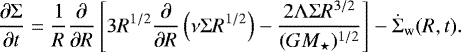 \begin{equation*} \frac{\partial \Sigma}{\partial t} = \frac{1}{R}\frac{\partial}{\partial R}\left[ 3R^{1/2} \frac{\partial}{\partial R}\left(\nu \Sigma R^{1/2}\right) - \frac{2 \Lambda \Sigma R^{3/2}}{(G M_{\star}){}^{1/2}}\right] - \dot{\Sigma}_{\mathrm{w}}(R,t).\end{equation*}