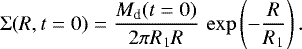 \begin{equation*}\Sigma(R, t=0) = \frac{M_{\textrm{d}}(t=0)}{2\pi R_{\textrm{1}} R}\,\exp\left(-\frac{R}{R_{\textrm{1}}} \right). \end{equation*}