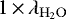 $1\,{\times}\, \lambda_{\mathrm{H_2O}}$