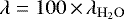 $\lambda=100\,{\times}\,\lambda_{\mathrm{H_2O}}$