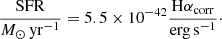 $$ \begin{aligned} \frac{\mathrm{SFR}}{M_{\odot }\,\mathrm{yr}^{-1}} = 5.5\times 10^{-42}\frac{\mathrm{H} \alpha _{\rm corr}}{\mathrm{erg\, s}^{-1}}\cdot \end{aligned} $$