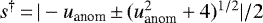 $s^{\dagger}\,{=}\,|-u_{\textrm{anom}}\,{\pm}\,(u_{\textrm{anom}}^2 +4){}^{1/2}|/2$