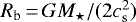 $ R_{\textrm{b}}\,{=}\,G M_{\star} / (2 c_{\textrm{s}}^2)$