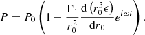 $$ \begin{aligned} P=P_0\left(1-{\Gamma _1\over r_0^2}{{\mathrm{d} }\left(r_0^3\epsilon \right)\over {{\mathrm{d} }r}_0}e^{i\omega t}\right) .\end{aligned} $$