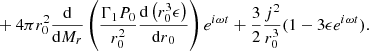 $$ \begin{aligned}&\qquad +4\pi r_0^2{{\mathrm{d} }\over {{\mathrm{d} }M_r}}\left({\Gamma _1P_0\over r_0^2}{{\mathrm{d} }\left(r_0^3\epsilon \right)\over {{\mathrm{d} }r}_0}\right)e^{i\omega t} +{3\over 2}{j^2\over r_0^3}(1-3\epsilon e^{i\omega t}) .\end{aligned} $$