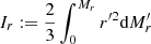 $ I_r:={2\over3}\int_0^{M_r}r^{\prime2}{{\text{d}}}M_r^{\prime} $