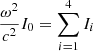 $$ \begin{aligned} {\omega ^2\over c^2}I_0=\sum _{i=1}^4I_i \end{aligned} $$