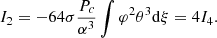 $$ \begin{aligned} I_2=-64\sigma {P_c\over \alpha ^3}\int \varphi ^2\theta ^3{{\mathrm{d} }\xi }=4I_4 .\end{aligned} $$