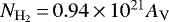 $N_{\mathrm{H_2}}\,{=}\,0.94\,{\times}\,10^{21} A_{\mathrm{V}}$