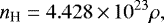 \begin{equation*}n_{\textrm{H}} = 4.428\,{\times}\,10^{23}\rho,\end{equation*}