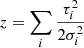 $$ \begin{aligned} z = \sum _{ i } \frac{ \tau _{ i }^{ 2 } }{ 2 \sigma _{ i }^{ 2 } } \end{aligned} $$