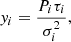 $$ \begin{aligned} { y}_{ i } = \frac{ P_{ i } \tau _{ i } }{ \sigma _{ i }^{ 2 } } , \end{aligned} $$