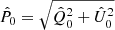 $$ \begin{aligned} \hat{P}_0 = \sqrt{\hat{Q}^2_{0} + \hat{U}^2_{0}} \end{aligned} $$