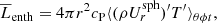 $$ \begin{aligned}&\overline{L}_{\rm enth} = 4 \pi r^2 c_{\rm P} \langle (\rho U_{r}^\mathrm{sph})^\prime T^\prime \rangle _{\theta \phi t},\end{aligned} $$