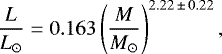 \begin{equation*} \frac{L}{L_{\odot}}=0.163\left(\frac{M}{M_{\odot}} \right)^{2.22\,{\pm}\,0.22},\end{equation*}