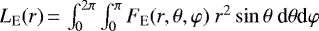$ L_{\textrm{E}} (r)\,{=}\,\int_{0}^{2\pi}\int_{0}^{\pi} F_{\textrm{E}}(r,\theta,\varphi)\ r^2\sin \theta\ \textrm{d}\theta {\textrm{d}}\varphi$