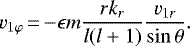 \begin{equation*}v_{1\varphi}\,{=}\,{-}\epsilon m\frac{rk_r}{l(l&#x002B;1)}\frac{v_{1r}}{\sin \theta}.\end{equation*}