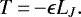 \begin{equation*}T\,{=}\,{-}\epsilon L_J.\end{equation*}