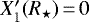 $ X_1&#x0027;(R_{\star})\,{=}\,0$