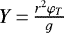 $ Y\,{=}\,\frac{r^2\varphi_T}{g}$