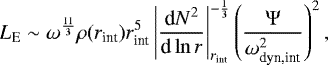 \begin{equation*}L_{\textrm{E}} \sim \omega^{\frac{11}{3}}\rho(r_{\text{int}})r_{\text{int}}^5\left|\frac{\textrm{d}N^2}{\textrm{d}\ln r}\right|^{-\frac{1}{3}}_{r_{\text{int}}}\left(\frac{\Psi}{\omega^2_{\text{dyn,int}}}\right)^2,\end{equation*}
