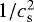 $ 1/c_{\textrm{s}}^2$