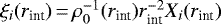 $ \xi_i(r_{\text{int}})\,{=}\,\rho_0^{-1}(r_{\text{int}}) r_{\text{int}}^{-2} X_i(r_{\text{int}})$