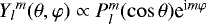 $ {Y_l}^m(\theta,\varphi) \propto P_l^m(\cos\theta)\textrm{e}^{\textrm{i}m\varphi}$